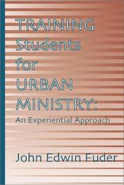 Cover of: Training Students for Urban Ministry: An Experiential Approach