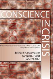 Cover of: Conscience in Crisis by Richard K. MacMaster, Samuel L. Horst, Robert F. Ulle