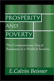 Prosperity and poverty by E. Calvin Beisner