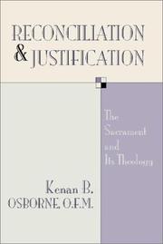 Reconciliation and Justification by Kenan B. Osborne