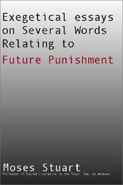 Cover of: Exegetical Essays on Several Words Relating to Future Punishment