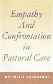 Cover of: Empathy And Confrontation in Pastoral Care (Theology & Pastoral Care) | Ralph Underwood