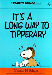 Cover of: It's a Long Way to Tipperary: Cartoons from 'The Unsinkable Charlie Brown' and 'You'll Flip, Charlie Brown'