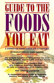 Cover of: Guide to the Foods You Eat: A Complete Food Value Encyclopedia