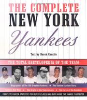 Cover of: The Complete New York Yankees by Derek Gentile, Stats Inc., Derek Gentile, Stats Inc.