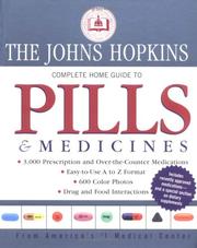 Cover of: Johns Hopkins Complete Home Guide to Pills & Medicines