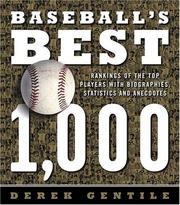 Cover of: Baseball's Best 1,000: Rankings Of The Skills, The Achievements And The Perfomance Of The Greatest Players Of All Time