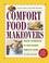 Cover of: Comfort food makeovers
