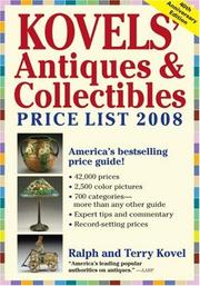 Cover of: Kovels' Antiques & Collectibles Price List 2008 by Ralph Kovel, Terry Kovel