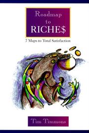Cover of: Roadmap to riches | Tim Timmons