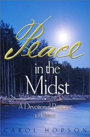 Cover of: Peace in the midst: a devotional passport to peace