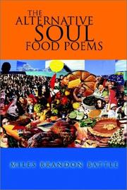 Cover of: The Alternative Soul Food Poems by Miles Brandon Battle
