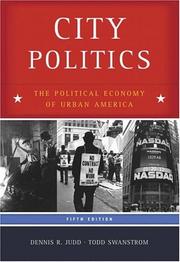 Cover of: City Politics: The Political Economy of Urban America (5th Edition)
