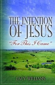 Cover of: The Intention of Jesus by Lacy Williams