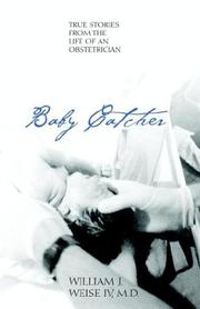 Cover of: Baby Catcher | IV William J. Weise