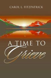 Cover of: A Time to Grieve