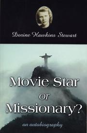 Cover of: Movie Star or Missionary | Dorine H. Stewart