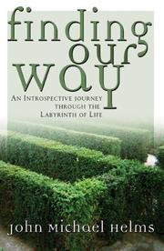 Cover of: Finding Our Way by John Michael Helms