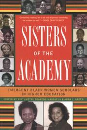 Cover of: Sisters of the Academy: Emergent Black Women Scholars in Higher Education