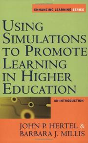 Cover of: Using Simulations to Promote Learning in Higher Education by John Paul Hertel, Barbara Millis