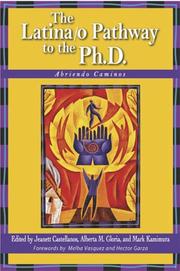 Cover of: The Latina/o Pathway to the Ph.D.: Abriendo Caminos