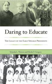 Cover of: Daring to Educate by Yolanda L. Watson, Sheila T. Gregory