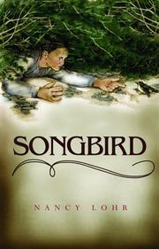 Songbird by Nancy Lohr