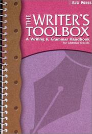 Cover of: The Writer's Toolbox: A Writing & Grammar Handbook for Christian Schools