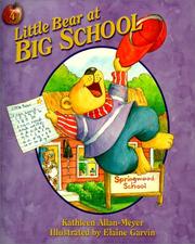 Cover of: Little Bear at big school by Kathleen Allan-Meyer