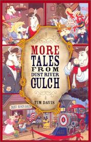 More Tales from Dust River Gulch (Western Adventure) by Tim Davis