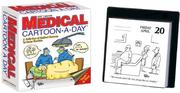 Cover of: Medical Cartoon-a-Day 2007 Day-to-Day Calendar