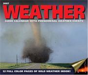 Cover of: Weather Guide with Phenomenal Weather Events 2007 Wall Calendar