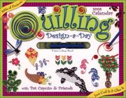 Cover of: Quilling Design-a-Day: 2008 Day-to-Day Calendar
