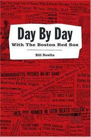 Cover of: Day by Day with the Boston Red Sox by Bill Nowlin
