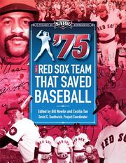 Cover of: 75: The Red Sox Team that Saved Baseball