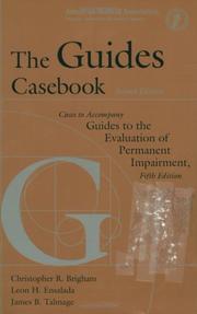 Cover of: The Guides Casebook: Cases to Accompany Guides to the Evaluation of Permanent Impairment, Fifth Edition