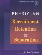 Cover of: Physician recruitment, retention & separation