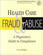 Cover of: Health care fraud and abuse by Hoyt W. Torras, Hoyt W. Torras