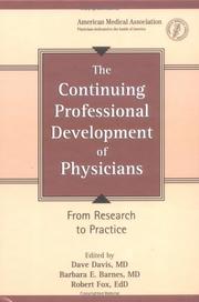 Cover of: The Continuing Professional Development of Physicians: From Research to Practice