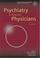 Cover of: Psychiatry for Primary Care Physicians