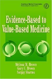 Cover of: Evidence-Based To Value-based Medicine | Melissa M. Brown