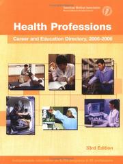 Cover of: Health Professions: Career and Education Directory, 2005-2006 (Health Professions Career and Education Directory)