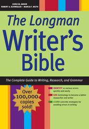 Cover of: The Longman writer's bible: the complete guide to writing, research, and grammar