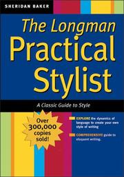 Cover of: The Longman Practical Stylist: A Classic Guide to Style