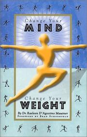 Cover of: Change your mind, change your weight