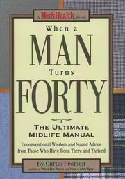 Cover of: When a Man Turns Forty: The Ultimate Midlife Manual