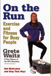 Cover of: On the Run: Exercise and Fitness for Busy People