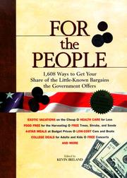 Cover of: For the People: 1,608 Ways to Get Your Share of the Little-Known Bargains the Government Offers