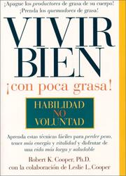 Cover of: Vivir Bien (Low-Fat Living) by Robert K. Cooper, Leslie L. Cooper