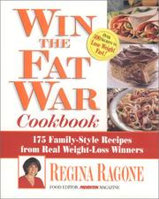 Cover of: Win the fat war cookbook by Regina Ragone